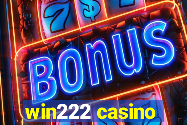 win222 casino